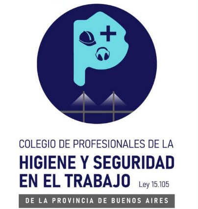 Colegio de profesionales de la Higiene y Seguridfad en el trabajo de la provincia de Buenos Aires